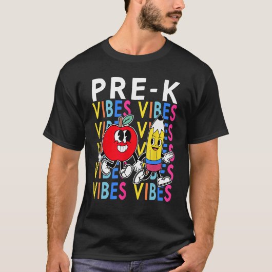 Pre K Vibes First Day of School Welcome Back to Sc T-shirt (Voorkant)