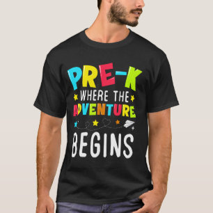 Pre-k waar het avontuur begint Eerste dag van Prek T-shirt