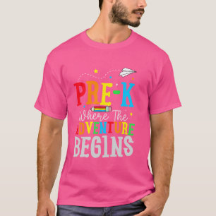 Pre-k waar het avontuur begint Eerste dag van Prek T-shirt