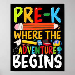 Pre-k Waar het avontuur begint Terug naar school T Poster