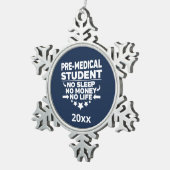Pre-medische Student Geen Slaap Leven Atletische M Tin Sneeuwvlok Ornament (Rechts)