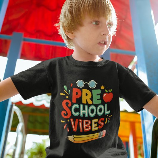 Pre-School Vibes – Fun & Cute Back-to-School T-shirt