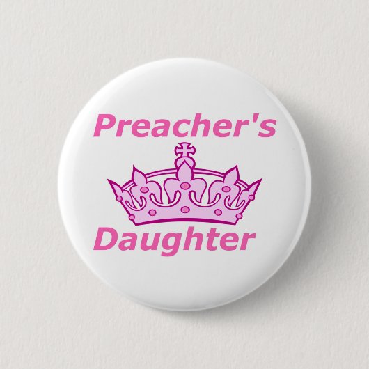 Preacher's dochter ronde button 5,7 cm (Voorkant)