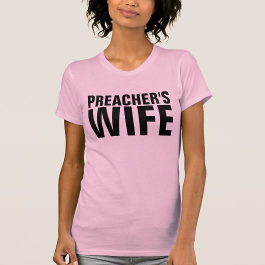 PREACHERS WIFE T-Shirts (Voorkant)