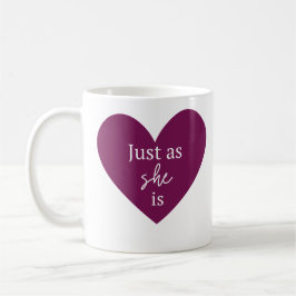 Precies zoals ZIJ is – Vrouwenhart Quote Koffiemok