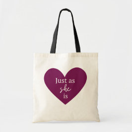 Precies zoals ZIJ is – Vrouwenhart Quote Tote Bag