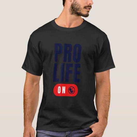 Precious Fetus On Switch Activist Pro Life T-shirt (Voorkant)