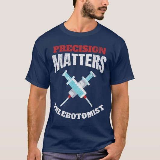 Precision Matters Flebotomie T-shirt (Voorkant)