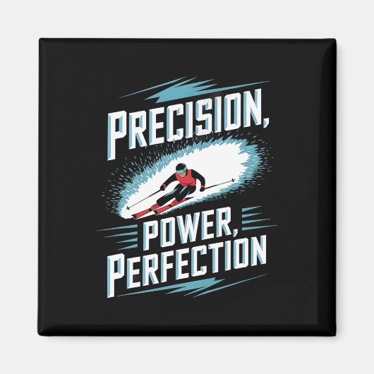 Precision Power Perfection Alpine Skiën Magneet (Voorkant)