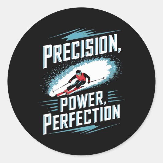 Precision Power Perfection Alpine Skiën Ronde Sticker (Voorkant)