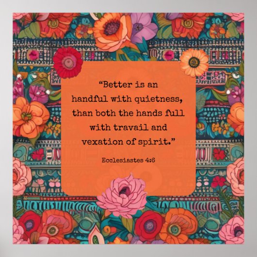 Prediker 4:6 KJV vers Rustigheid Floral Boho Poster (Voorkant)
