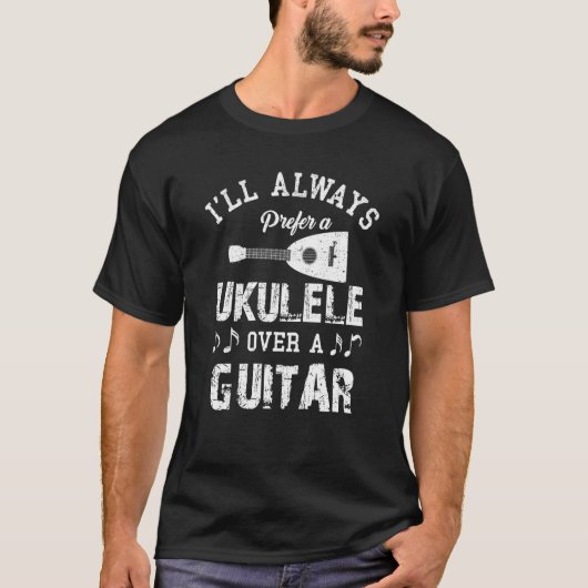 Prefer Ukulele Guitar Player Hawaiian Music Player T-shirt (Voorkant)