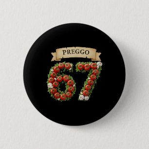 Preggo-saus Funny Meme 67 Kostuum Gen Alpha Jargon Ronde Button 5,7 Cm