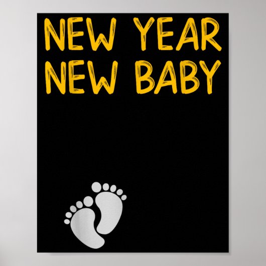 Pregnancy Announcemen - New Year New Baby  Poster (Voorkant)