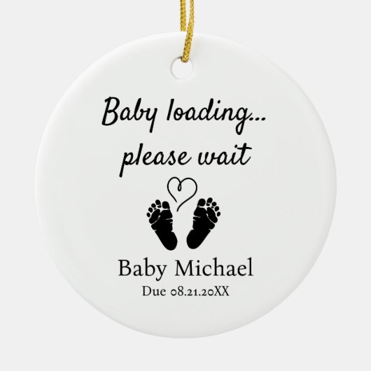 Pregnancy Announcement Baby Loading Please Wait  Keramisch Ornament (Voorkant)