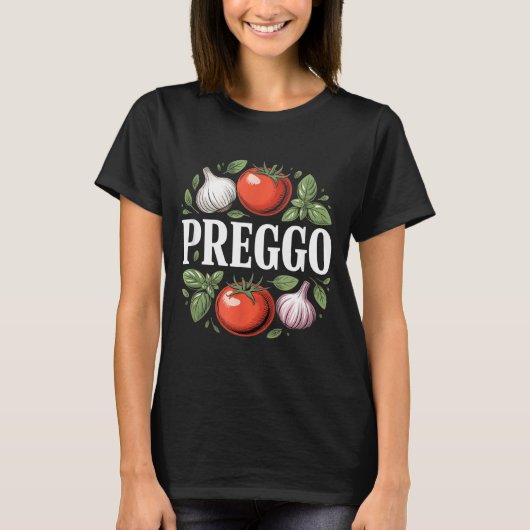 Pregnancy Announcement Prego Pasta Sauce Funny Pre T-shirt (Voorkant)