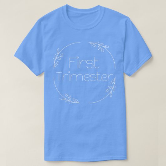 PREGNANCY MILESTONE EERSTE TRIMESTER T-SHIRT (Design voorkant)