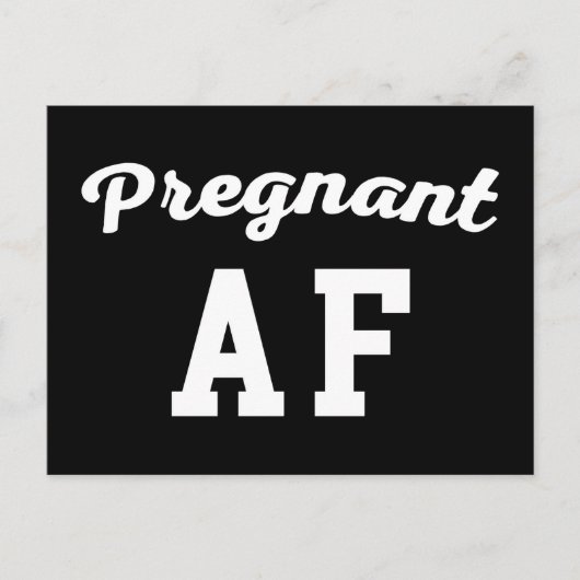 Pregnant AF Funny Quote Briefkaart (Voorkant)