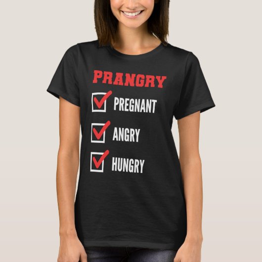 Pregnant Angry Hungry Mother to be T-shirt (Voorkant)