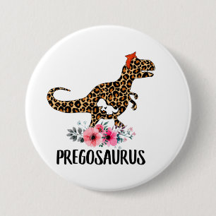 Pregosaurus Funny Zwangerschap Ronde Button 7,6 Cm