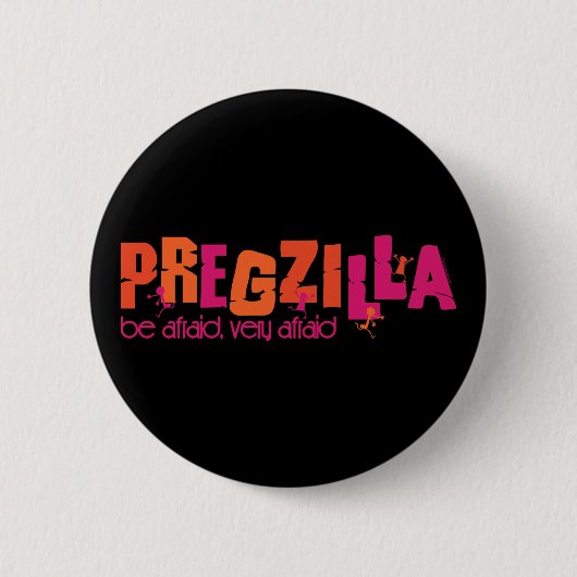 Pregzilla Ronde Button 5,7 Cm (Voorkant)