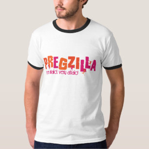 Pregzilla T-shirt