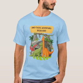 PREHISTORISCHE DINOSAURUS avonturen CITATEN T-shirt
