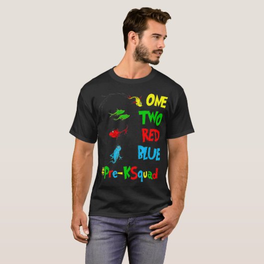 Prek leraar Oh de plaatsen één twee rode blauwe vi T-shirt (Voorkant volledig)