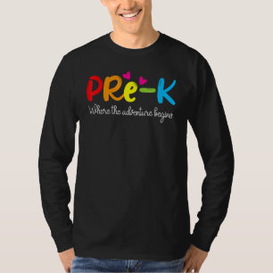 Prek waar het avontuur Kinder Leer begint T-shirt