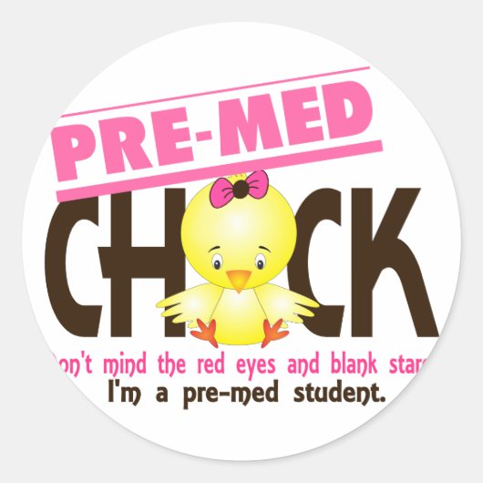 Premed Chick 2 Ronde Sticker (Voorkant)