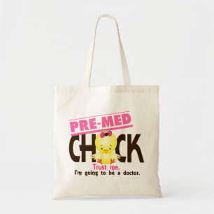 Premed Chick 3 Tote Bag