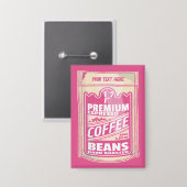 Premium espresso koffiebonen roze voedsel pop kuns button (Voorkant / Achterkant)