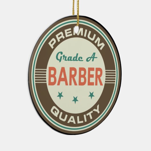 Premium Quality Barber (Funny) Gift Keramisch Ornament (Rechts)