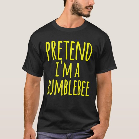Preneer Im A Bumblebee Costume Halloween Lazy T-shirt (Voorkant)