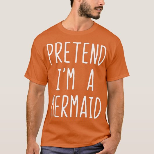 Preneer Im A Mermaid Costume Halloween Funny T-shirt (Voorkant)