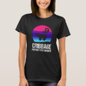 Prepare to be skunked Cribbage T-shirt (Voorkant)