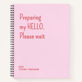 Preparing my hello Please wait Funny Introvert Notitieboek (Voorkant)