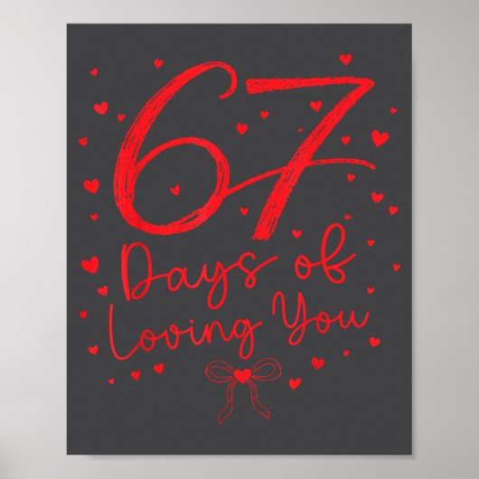 Preppy 67 Days Of Loving You Valentine Six Seven 6 Poster (Voorkant)