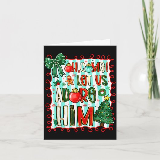 Preppy Christian Oh Come Let Us Adore Him Christma Kaart (Voorkant)