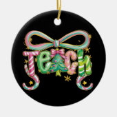 Preppy Coquette Teach Christmas Teacher Holiday  Keramisch Ornament (Voorkant)