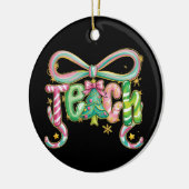 Preppy Coquette Teach Christmas Teacher Holiday  Keramisch Ornament (Links)