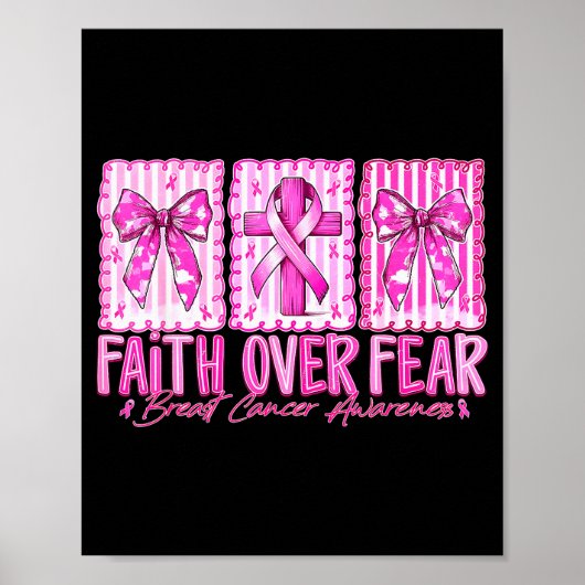 Preppy Faith Over Fear Breast Cancer Bow Warrior C Poster (Voorkant)