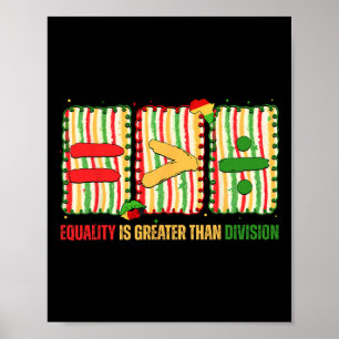 Preppy Gelijkheid Is Groter Dan Divisie Wiskunde B Poster