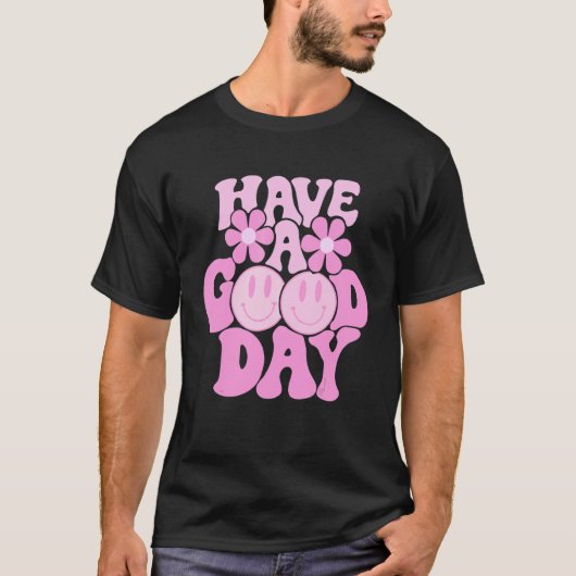 Preppy Have A Good Day Smile Face Aesthetic Tr T-shirt (Voorkant)