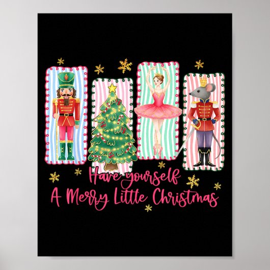 Preppy Have Yourself A Merry Christmas Nutcracker  Poster (Voorkant)