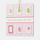Preppy Mahjong Dragons Make Me Hot Funny Keramisch Ornament (Links)