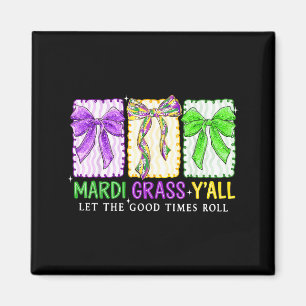 Preppy Mardi Gras Y'all Laat De Goede Tijden Rolle Magneet