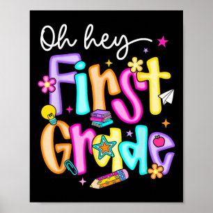 Preppy Oh Hey 1st Grade Terug naar School Teachers Poster