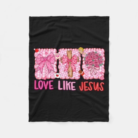 Preppy Valentine Christian Love Like Jesus Men Wom Fleece Deken (Voorkant)