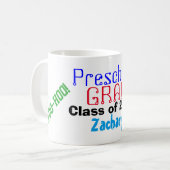 Preschool Afstuderen klas van mij. NAAM Koffiemok (Voorkant links)